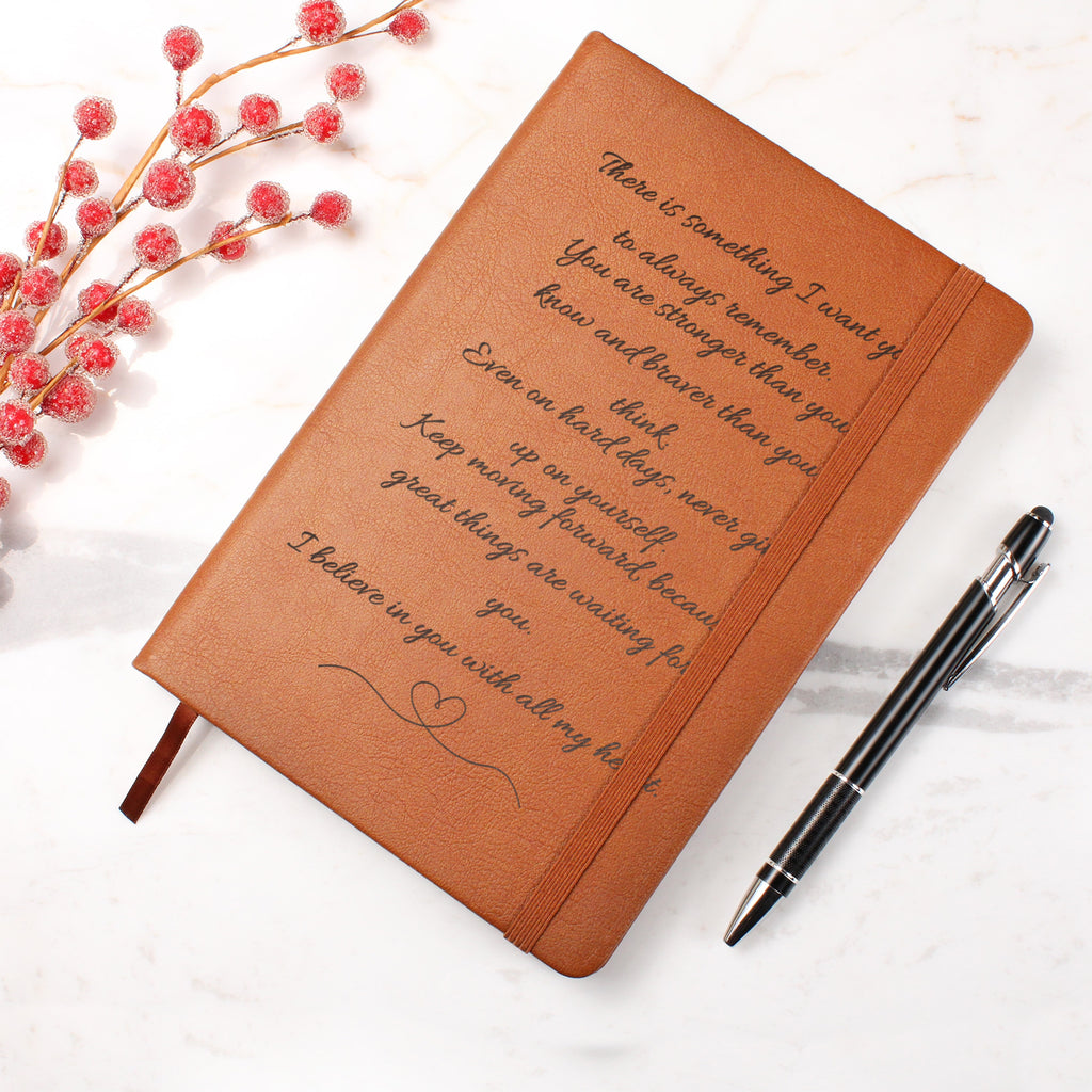 Inspirational Leather Journal – I Believe in You, Encouragement Gift Notebook