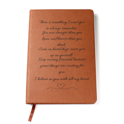 Inspirational Leather Journal – I Believe in You, Encouragement Gift Notebook
