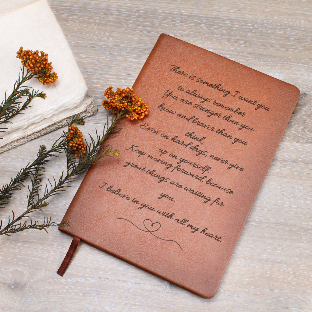 Inspirational Leather Journal – I Believe in You, Encouragement Gift Notebook
