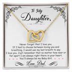 To My Daughter- Interlocking Heart Necklace