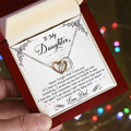 To My Daughter- Interlocking Heart Necklace