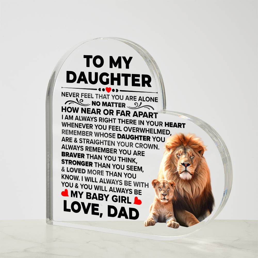 TO MY DAUGHTER BRAVER ACRYLIC HEART