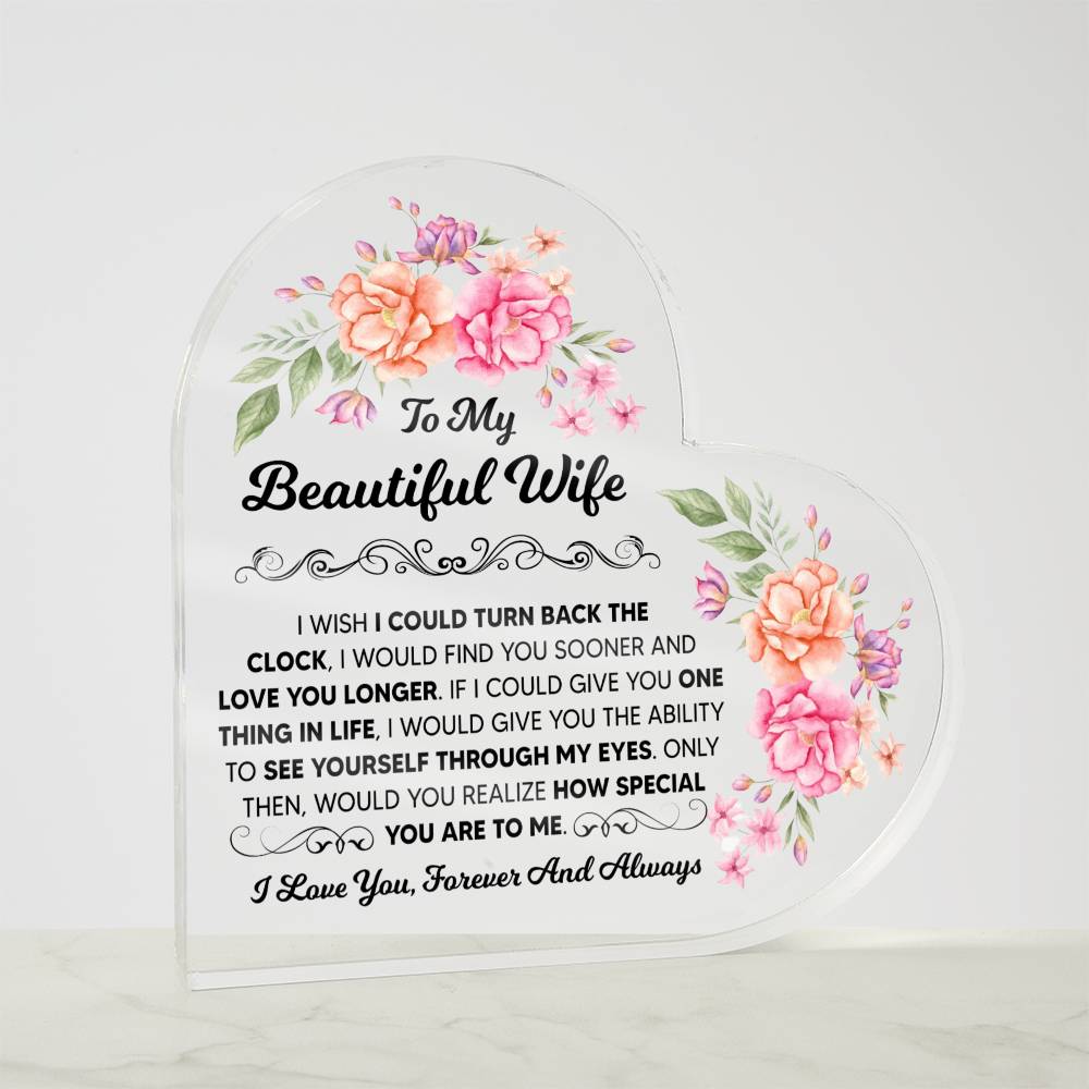 TO MY BEAUTIFUL WIFE HEART ACRYLIC PLAQUE