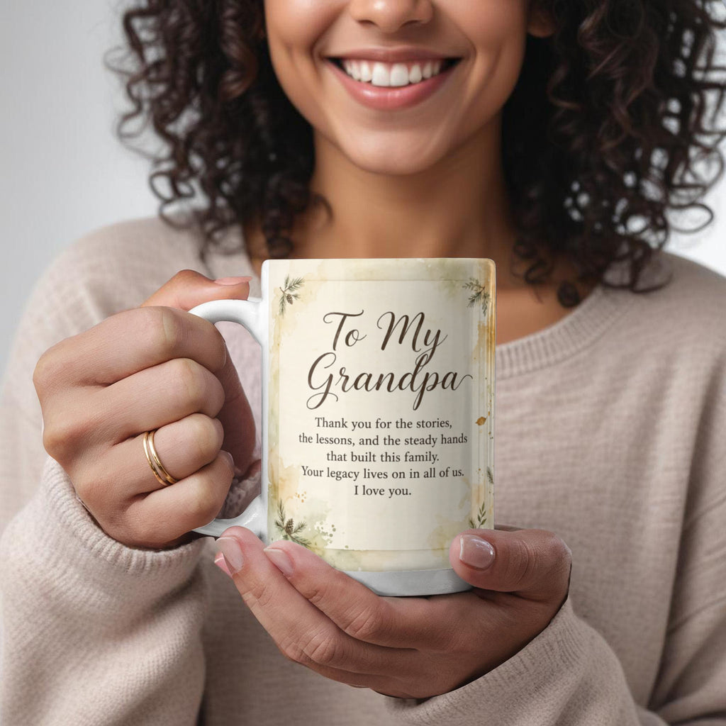 To My Grandpa Mug - 'Your Legacy Lives On in All of Us' Oak & Pines Coffee Mug