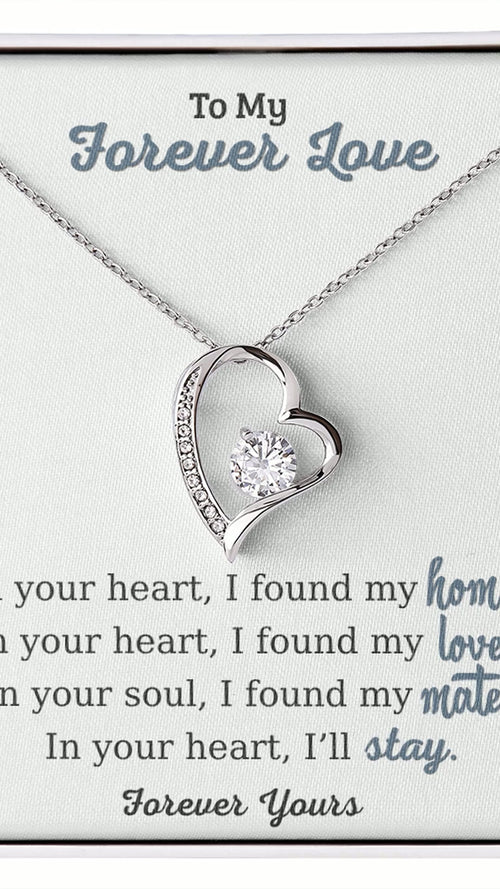 To My Forever Love Heart Necklace - In Your Heart I Found My Home message card gift video